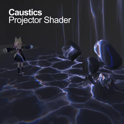 コースティクスプロジェクターシェーダー / Caustics Projector Shader