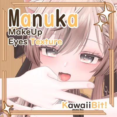 【マヌカManuka】Kawabit_EyesTexture & Makeup