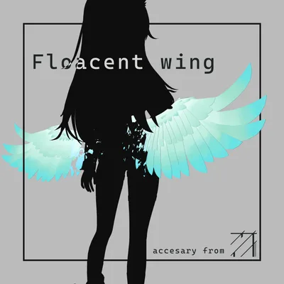 【3Dモデル】floacent wing