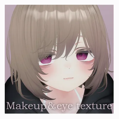 【Manuka】【Sio】Makeup&eye texture