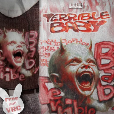 【無料】Terrible Baby Graphic【VRChat / 衣装 / テクスチャ】