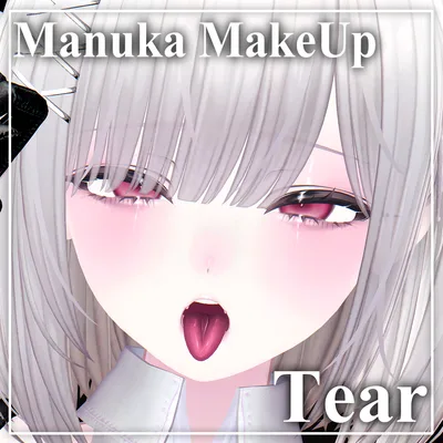 【マヌカ専用】Manuka makeup texture ＋舌テクスチャ ✧Tear✧