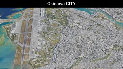 Okinawa MAP 沖縄那覇空港周辺の広域3Dモデル | 3D Model