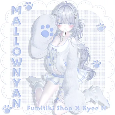 ♡꒰Mallownyan꒱♡ ft.Kyee_N