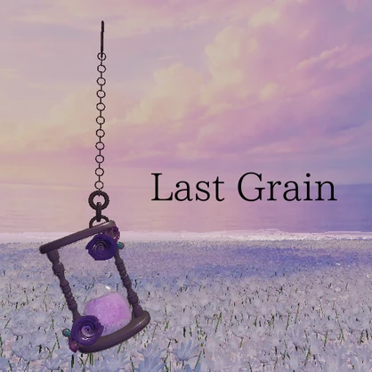 【PB対応】Last Grain【VRC想定】