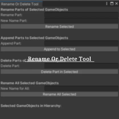 【無料】Rename Or Delete Tool [Unity2022.3.22f1対応]