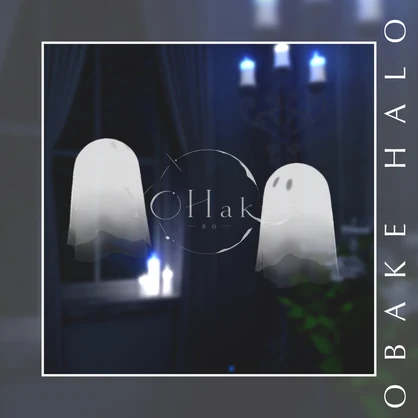 【無料】obake Halo