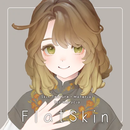 SkinTexture+Material「FlatSkin」Marycia専用