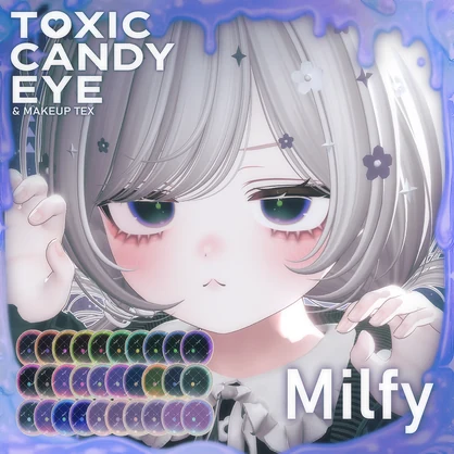 【2Avatars】TOXIC CANDY Eye ＋ Makeup texture【Mayo/ミルフィ対応】