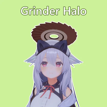 Grinder Halo / グラインダー ヘイロー