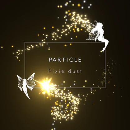 Pixie dust Particle / ピクシーダストパーティクル