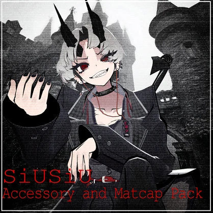 SiUSiU Accessory AND Matcap Pack