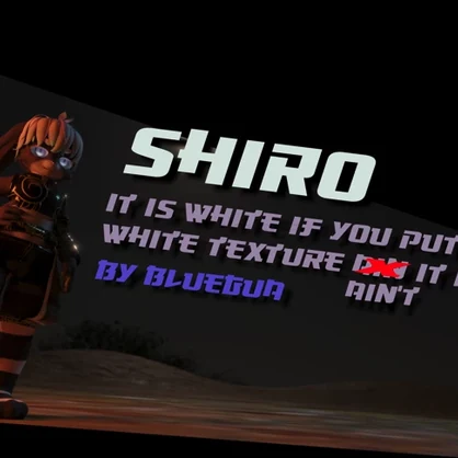 Shiro It Is White If You Put On A White Texture