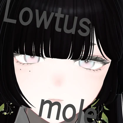【Free】lowtusにほくろをつけるだけ