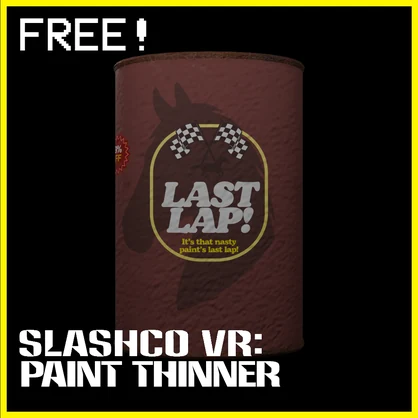SlashCo VR: Paint Thinner