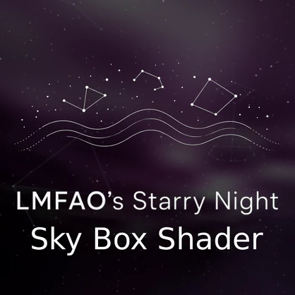 LMFAO's Starry Night - VRChat Skybox Shader