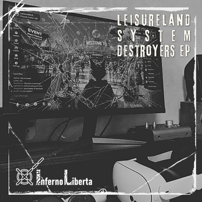 Leisureland System Destroyers EP