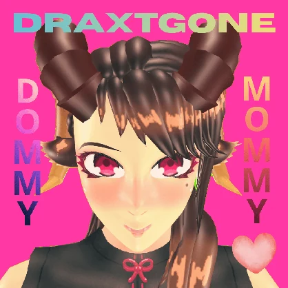 Draxtgone Dommy Mommy [Original Avatar]
