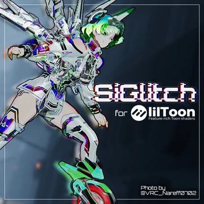 SiGlitch Extension【lilToon拡張シェーダー】