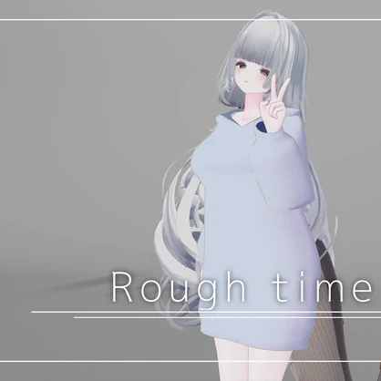 【2アバター対応】Rough time 【プチキャンペーン開催中】