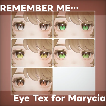 【Marycia専用】REMEMBER ME Eye Texture for Marycia