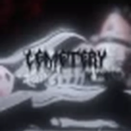 C E M E T E R Y