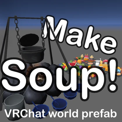Make Soup!✨🍲😋