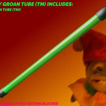 The Silly Goofy Groan Tube