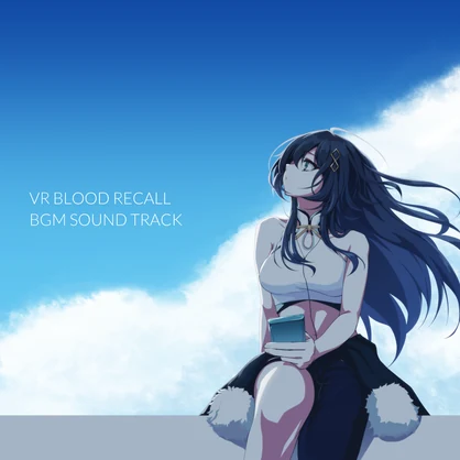 【#VRブラリコ】BGM SOUNDTRACK【全10曲】