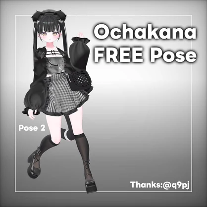 Ochanaka FREE POSE