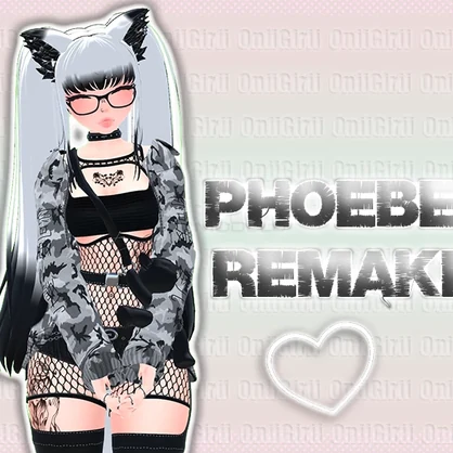 Phoebe Remake