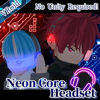 ネオンコア・ヘッドセット【VRoid用 / サイバー】 Neon Core Headset [VRoid / Cyber]